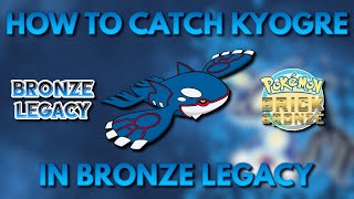 How to Catch Kyogre in Bronze Legacy Pokemon Brick Bronze 2024 [upl. by Kuster]