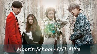 Moorim School OST  Alive [upl. by Aibonez]