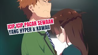 Alur Cerita Lengkap KANOJO OKARIMASU Dari Sewa Pacar hingga Cinta Segitiga yang Rumit [upl. by Ammon]