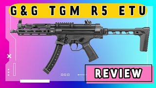 Airsoft Replica Review GampG TGM R5 ETUMP5 [upl. by Zobias]