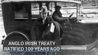 AngloIrish Treaty ratified 100 years ago today [upl. by Conal654]