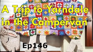 Episode 146 A Trip to Yarndale in the Campervan  yarndale  yarndale2023 [upl. by Reniti878]