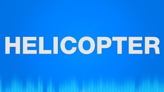 Helicopter  SOUND EFFECTS  Hubschrauber Heli SOUND [upl. by Morganstein]