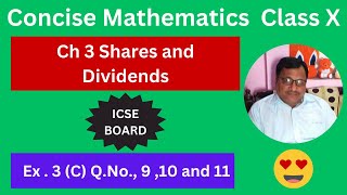 Concise Mathematics Class X ICSE Board Chapter 3 Shares and Dividends Exercise 3 C Q No9 10and 11 [upl. by Pulchia]