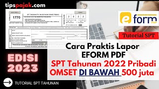 BARU LENGKAP TUTORIAL LAPOR SPT TAHUNAN 2022 PEDAGANG OMSET DI BAWAH 500 JUTA  TIPSPAJAKCOM [upl. by Nohsreg66]