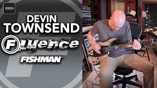 Devin Townsend Fishman Fluence Signature Series Explained [upl. by Iht]