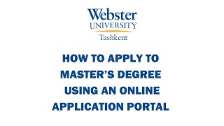 How to apply online to Webster University in Tashkent Masters programs  2024 [upl. by Akemahs691]