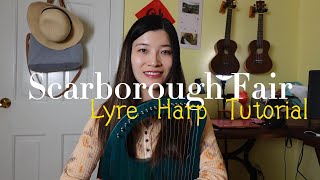 Scarborough Fair  Lyre Harp Tutorial with music tabs [upl. by Schulman]