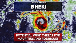 Cyclone Bheki Potential Wind Threat For Mauritius and Rodrigues [upl. by Adyan61]