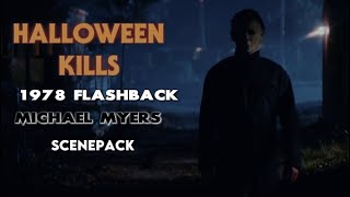 Halloween Kills “1978 FLASHBACK” Michael Myers Scenepack [upl. by Siriso]