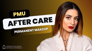 Mastering Permanent Eyebrows Essential Aftercare Tips for Lasting Beauty  PMU BROWS AFTERCARE [upl. by Rech]