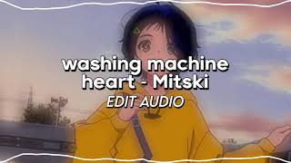 Washing machine heart  Mitski edit audio [upl. by Susie]