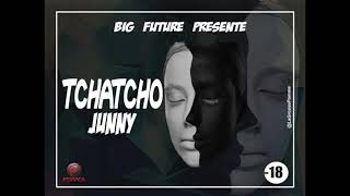 Junny  Tchatcho  Son officiel [upl. by Nauqe936]