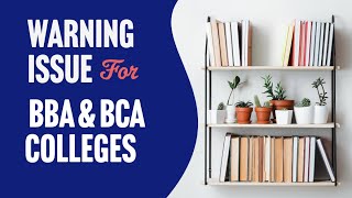 BBA and BCA Approval From AICTE A warning message for Institutions [upl. by Cadal]