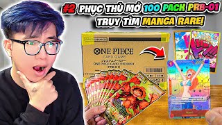 BI HUỲNH TIẾP TỤC MỞ THÙNG TÚI MÙ ONE PIECE THE BEST TÌM NAMI MANGA RARE TRONG VÔ VỌNG [upl. by Xela16]