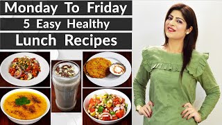 Monday to Friday 10 minute Lunch Recipes In Hindi  5 Easy Lunch  5 Healthy Lunch  DrShikha Singh [upl. by Nay482]