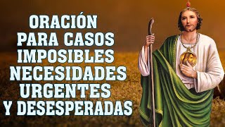 ORACION A SAN JUDAS TADEO PARA CASOS IMPOSIBLES NECESIDADES URGENTES Y DESESPERADAS [upl. by Felicidad]