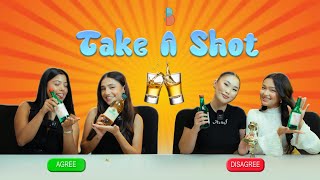 Take A Shot  EP 1 Agree or Disagree  krusinaa AarjuChhetri10 [upl. by Rosemari]