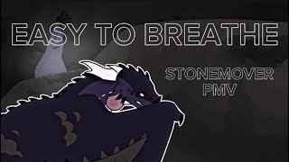 EASY TO BREATHE  Stonemover PMV  Wings of Fire [upl. by Yaakov]