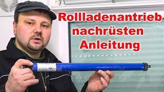 Rolladenmotor nachrüsten Anleitung 🛠 Rollladenantrieb nachrüsten Anleitung [upl. by Epstein]