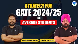 Strategy for GATE 202425 for average students by JS Gill Sir amp Praveen Kulkarni Sir mechanical [upl. by Beare]