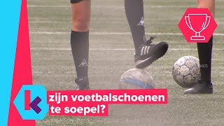 zijn voetbalschoenen te soepel [upl. by Anaj]