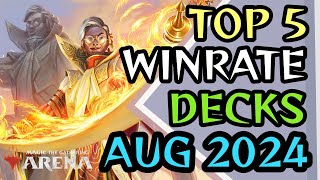 TOP 5 WINRATE DECKS FOR MIDAUGUST 2024  MTG Arena  Standard  Bloomburrow [upl. by Znarf]