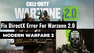 How To Fix DirectX Error For Warzone 20  Modern Warfare 2 2024 [upl. by Aiset]