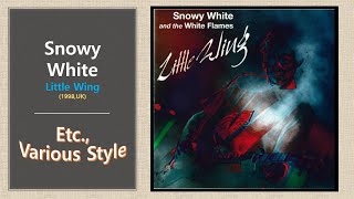 Etc Snowy White  Little Wing [upl. by Noemis]