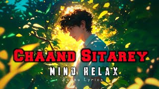 CHAAND SITAREY  MIND RELAX  Ruppulyrics BEST POPULAR SONG [upl. by Jamilla]