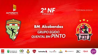 2ª NF  BM ALCOBENDAS  GRUPO EGIDO QUENTAL BM PINTO [upl. by Sivie]