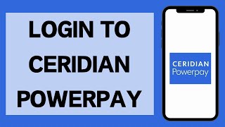 Ceridian Powerpay Login 2024  How To Login To Ceridian Powerpay Account Full Tutorial [upl. by Mcgaw]