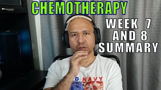 Colon Cancer Chemotherapy Week 7 amp 8 Summary [upl. by Otaner839]