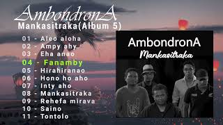 Ambondrona Album 5  Mankasitraka  Hira malagasy [upl. by Winikka]