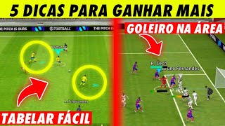 5 Dicas PARA MELHORAR GAMEPLAY e GANHAR MAIS NO EFOOTBALL 2024 MOBILE [upl. by Ozkum130]