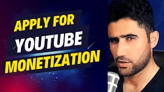 How to Apply For YouTube Monetization in 2024 [upl. by Anala867]