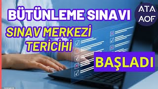 Ata Aöf Bahar Dönemi Bütünleme Sınavı İçin Sınav Merkezi Seçimi İşlemleri Başladı [upl. by Necila90]