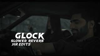 Glock  Shivjot Punjabi song Slowed Reverb [upl. by Anson]