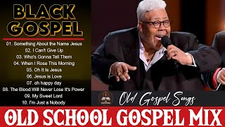 45 Popular Timeless Old School Gospel Hits  The Best Classic Gospel Songs of 60s  70s  80s [upl. by Lion]