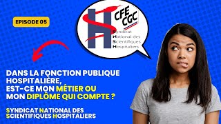 Episode 5  Estce le diplôme ou le métier qui compte pour la Fonction Publique Hospitalière [upl. by Asirret]