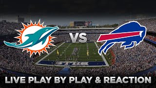 Dolphins vs Bills Live Play by Play amp Reaction [upl. by Hymen424]