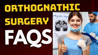 10 Common Questions about Orthognathic Surgery [upl. by Whitehurst]