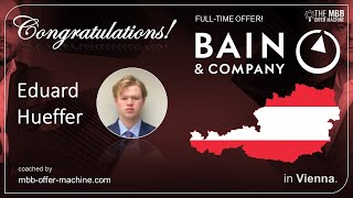 ✅ BAIN OFFER Eduard is joining Bain amp Company  The MBB Offer Machine Experience [upl. by Costanza]