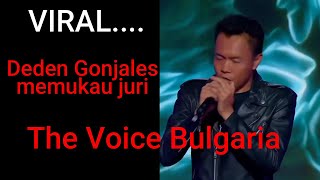 VIRAL DEDEN GONZALEZ MEMUKAU JURI THE VOICE BULGARIA [upl. by Dnomzed]