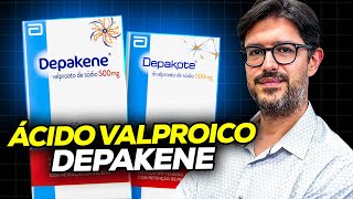 Ácido Valproico  Para Que Serve e Como Funciona Depakene Depakote [upl. by Mullac]