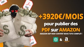 2338€mois en publiant des pdf sur Amazon  Amazon kdp amp chat gpt tutoriel complet en français [upl. by Pembrook]