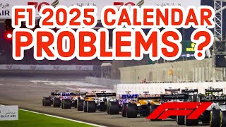 F1 2025 Calendar and the PROBLEMS is creates [upl. by Hogue]