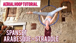 Aerial Hoop TUTORIAL Spanset Arabesque and Straddle COMBO [upl. by Eet481]