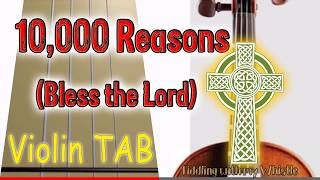 10000 Reasons Bless the Lord  Matt Redman  Violin  Play Along Tab Tutorial [upl. by Deenya267]