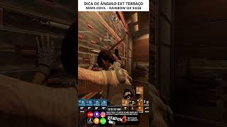 DICA DE ÂNGULO EXT TERRAÇO MAPA COVIL  RAINBOW SIX SIEGE rainbowsixsiege r6siege r6 rainbowsix [upl. by Hesky]